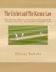 The Cricket and The Karmic Law