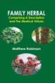 Family Herbal: Comprising A Description and The Medical Virtues