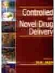  Controlled and Novel Drug Delivery 1st Edition