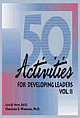 50 ACTIVITIES FOR DEVELOPING LEADERS VOL II ( HRD REPRINT )