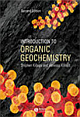 INTRODUCTION TO ORGANIC GEOCHEMISTRY 2ND ED