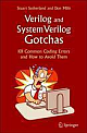 VERILOG AND SYSTEM VERILOG GOTCHAS