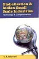 GLOBALIZATION & INDIAN SMALL SCALE INDUSTRIES