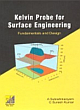 KELVIN PROBE FOR SURFACE ENGINEERING : FUND AND DESIGN