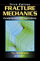 FRACTURE MECHANICS FUNDAMENTALS AND APPLICATIONS, 3/E ( INDIAN REPRINT 2013) (T&F EX), POD