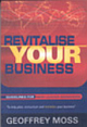 REVITALIZE YOUR BUSINESS: GUIDELINES FOR NEW LEADER MANAGERS