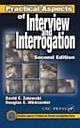 PRACTICAL ASPECTS OF INTERVIEW AND INTERROGATION 2ND ED (INDIAN REPRINT 2012)
