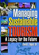 MANAGING SUSTAINABLE TOURISM (INDIAN REPRINT 2012)