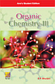 ORGANIC CHEMISTRY III