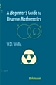 Beginners Guide To Discrete Mathimatics (New)