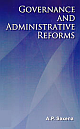 GOVERNANCE AND ADMINISTRATIVE REFORMS