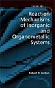 REACTION MECHANISMS OF INORGANIC & ORGANOMETALLIC SYSTEMS - 3/ED
