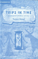 Trips in Time Teachers Manual 1