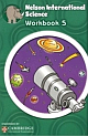 Nelson International Science Workbook 5