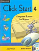 CLICK START 4 WITH CD-ROM : COMPUTER SCIENCE FOR SCHOOLS
