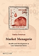 Market Menagerie: Health and Development in Late Industrial States