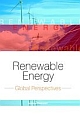 RENEWABLE ENERGY - GLOBAL PERSPECTIVES