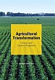 AGRICULTURAL TRANSFORMATION: CONCEPTS AND COUNTRY PERSPECTIVES