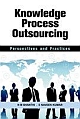 KNOWLEDGE PROCESS OUTSOURCING - PERSPECTIVES AND PRACTICES