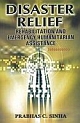 DISASTER RELIEF, REHABILITATION AND EMERGENCY HUMANITARIAN ASSISTANCE