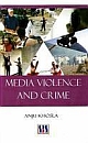 MEDIA, VIOLENCE AND CRIME