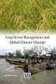 CROP STRESS MANAGEMENT AND GLOBAL CLIMATE CHANGE