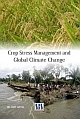 CROP STRESS MANAGEMENT AND GLOBAL CLIMATE CHANGE