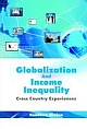 GLOBALIZATION AND INCOME INEQUALITY - CROSS COUNTRY EXPERIENCES