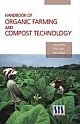 HANDBOOK OF ORGANIC FARMING AND COMPOST TECHNOLOGY