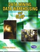 Data Mining Data Warehousing and Olap
