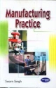 Manufacturing Practice 