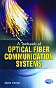 A Textbook of Optical Fiber Communication Systems