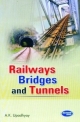 Railways Bridges and Tunnels, 2nd Ed