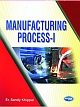Manufacturing Process-I