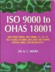 ISO 9000 to OHAS 18001 