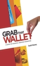 Grab that Wallet: A book on Financial Services Marketing