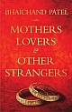 Mothers, Lovers & Other Strangers 
