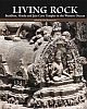 Living Rock : Buddhist, Hindu and Jain Cave Temples in the Western Deccan 