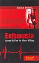 Euthanasia - Appeal & Plea for Mercy Killing