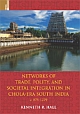 NETWORKS OF TRADE, POLITY, AND SOCIETAL INTEGRATION IN CHOLA-ERA SOUTH INDIA, C. 875-1279