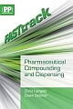  Fasttrack: Pharmaceutical Compounding and Dispensing