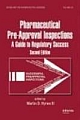  Pharmaceutical Pre-Approval Inspections: A Guide to Regulatory Success 0002 Edition