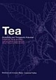  Tea: Bioactivity and Therapeutic Potential HRD Edition