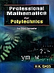  Professional Mathematics for Polytechnics For Third Semester 1 Edition