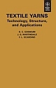  Textile Yarns: Technology, Structure, And Applications