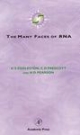 The Many Faces Of RNA