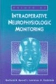 Primer Of Intraoperative Neurophysiologic Monitoring