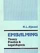 Embalming Theory Practice & Legal Aspects