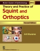 Theory And Practice Of Squint And Orthoptics 2nd Edition 