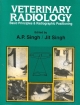 Veterinary Radiology: Basic Principles & Radiographic Positioning